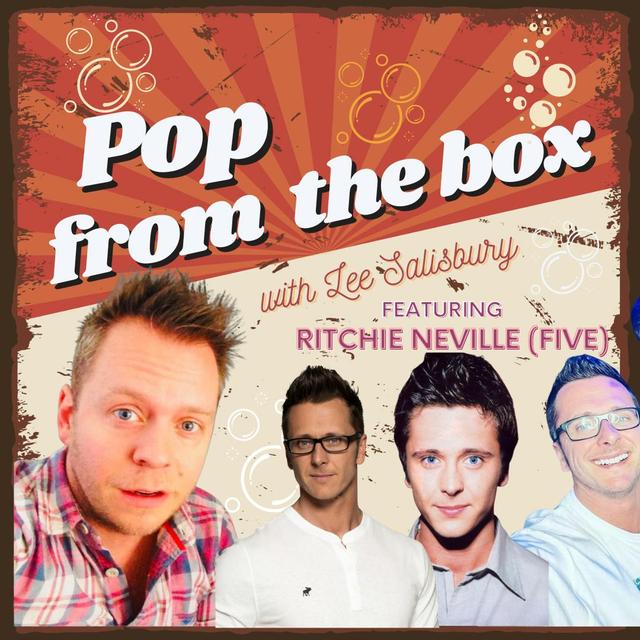 RITCHIE NEVILLE (Pop From The Box) - podcast episode cover