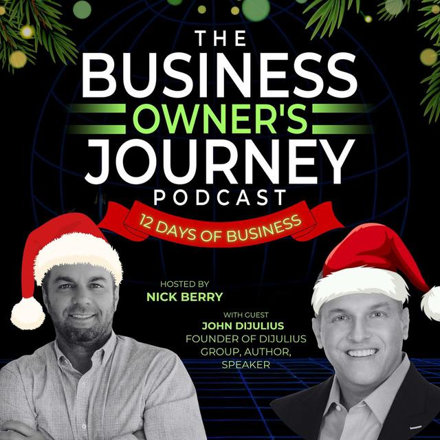 John DiJulius and Nick Berry Discuss How All Business Problems Are Leadership Problems - podcast episode cover