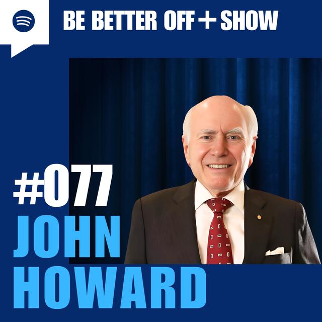 #077 - John Howard OM AC SSI - podcast episode cover