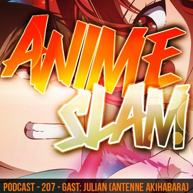 Podcast - 207 - Gast: Julian von Antenne Akihabara - podcast episode cover