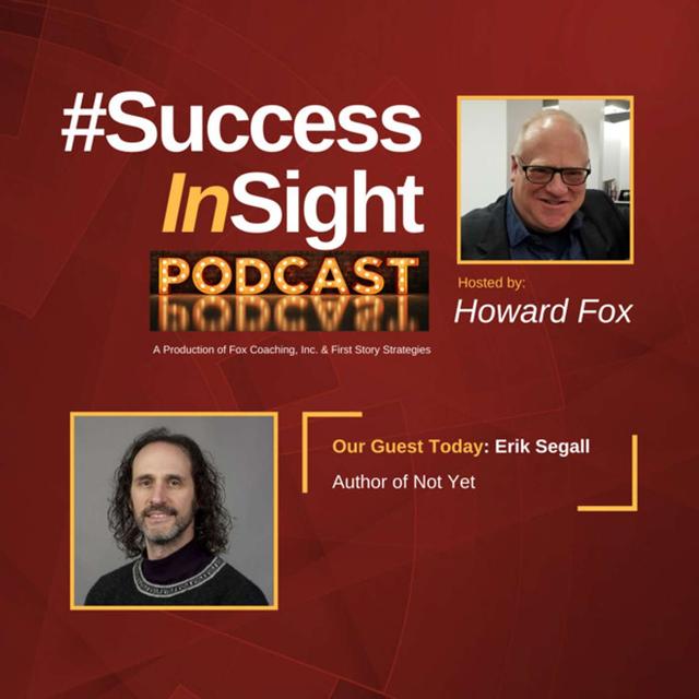 Erik Segall, Author of Not Yet - podcast episode cover