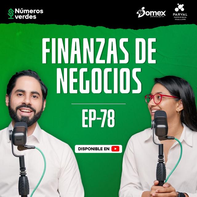 EP 78: ¿Cómo mejorar las FINANZAS de tu NEGOCIO? - podcast episode cover