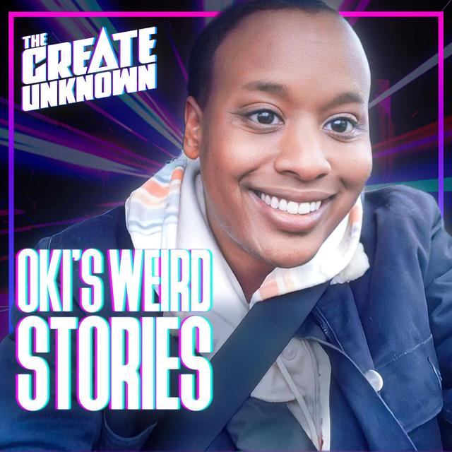 Oki’s Weird Stories Goes West - podcast episode cover