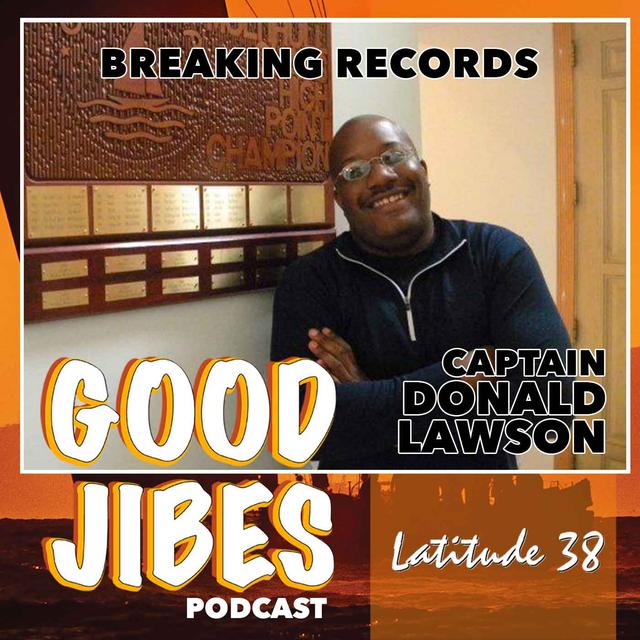 Captain Donald Lawson on Breaking Records - podcast episode cover