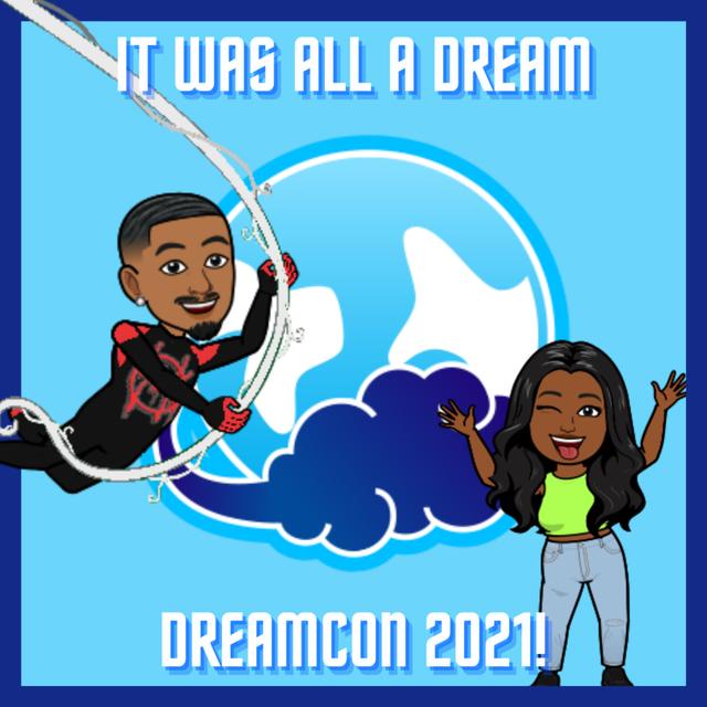 It Was All A Dream... DreamCon 2021 - podcast episode cover