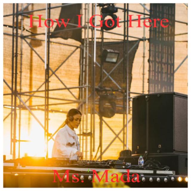 Episode 5 Ms. Mada Miami DJ - podcast episode cover