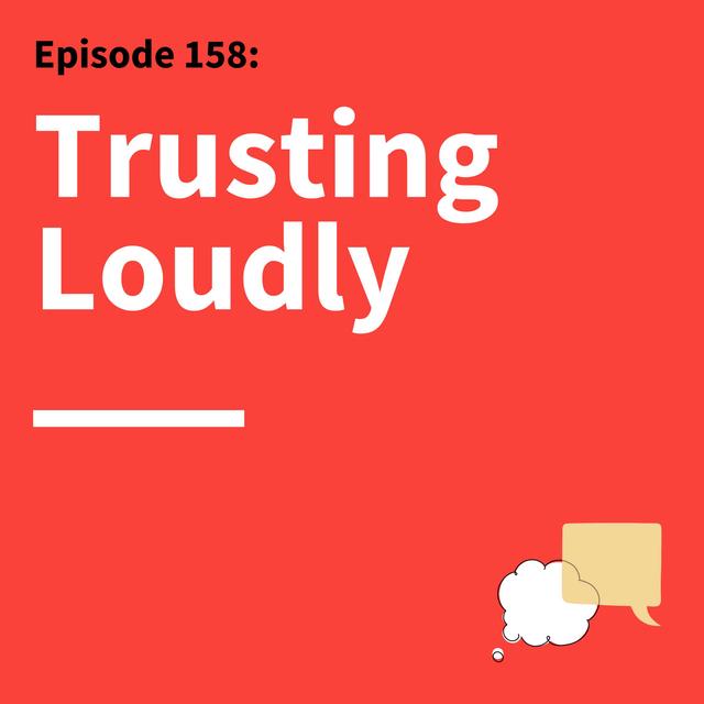 158. Hope for Cynics: Building Trusting Relationships through Communication - podcast episode cover
