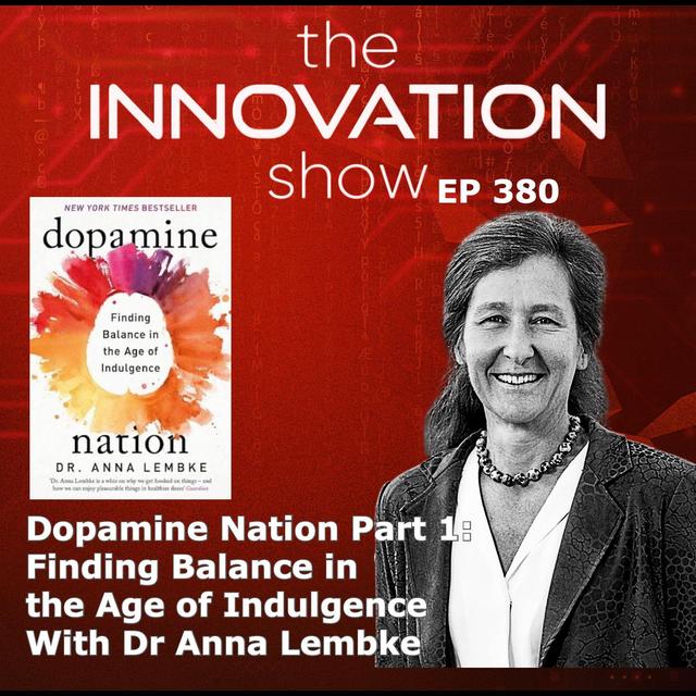 Anna Lembke - Dopamine Nation Part 1 - podcast episode cover