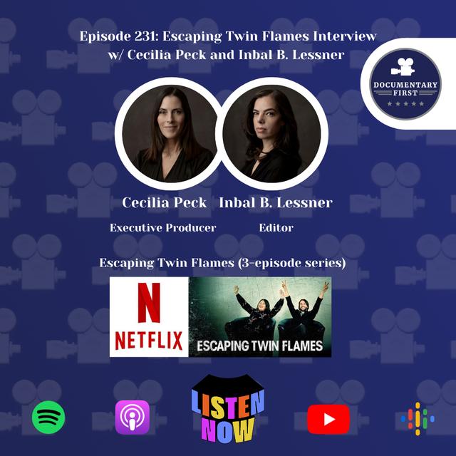 Episode 231 | Escaping Twin Flames Interview w/ Cecilia Peck and Inbal B. Lessner - podcast episode cover