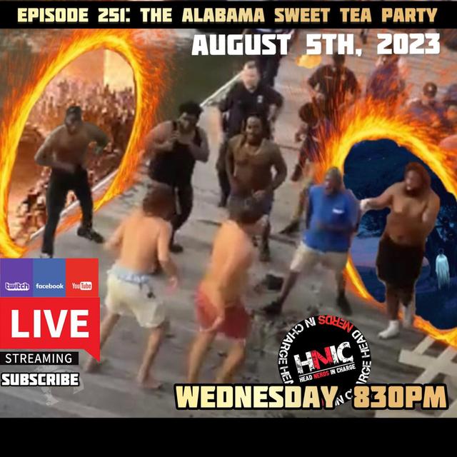 EPISODE 251: THE ALABAMA SWEET TEA PARTY - podcast episode cover