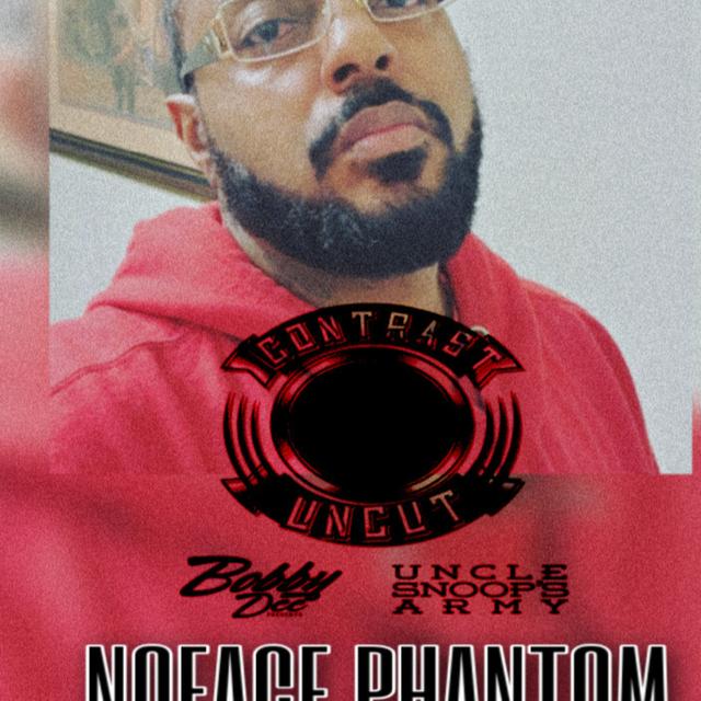 Uncle Snoops Army and Bobby Dee Presents Contrast Uncut S2 Ep38 No Face Phantom - podcast episode cover