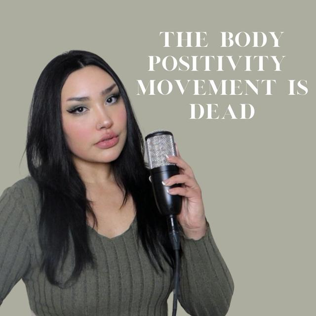 The Body Positivity Movement Is Dying, and Ozempic, Gen Z and the Y2K Comeback Are to Blame. - podcast episode cover