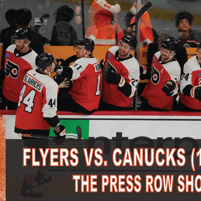 The Press Row Show Postgame: Philadelphia Flyers vs. Vancouver Canucks (10/17/23) - podcast episode cover