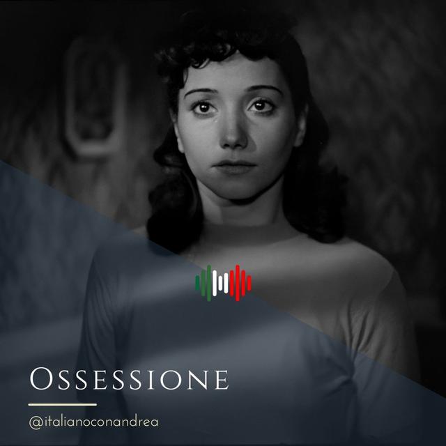 334. CULTURA: Ossessione - podcast episode cover