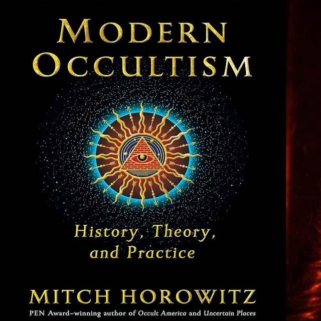 Mitch Horowitz on Modern Occultism - podcast episode cover