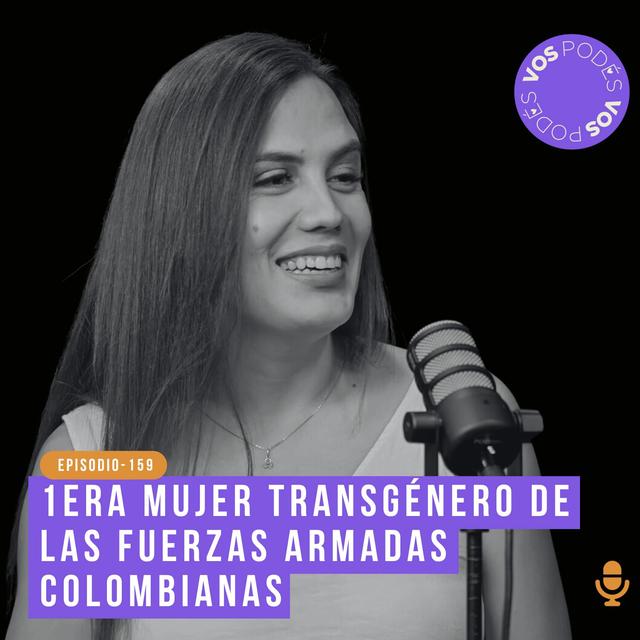 1era mujer trans de las Fuerzas Armadas de Colombia - invitada: María José Vargas - podcast episode cover