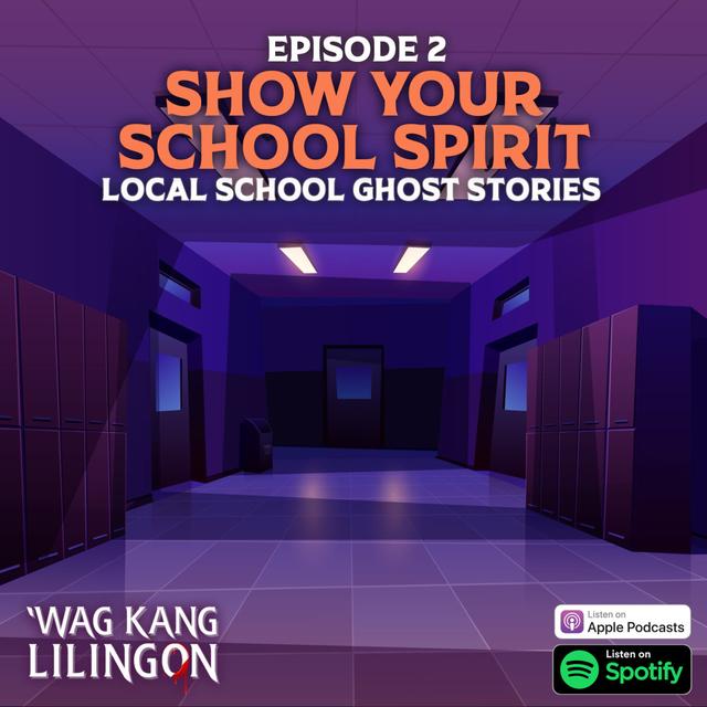 Episode 2 - Show Your School Spirit! (Local School Ghost Stories) - podcast episode cover