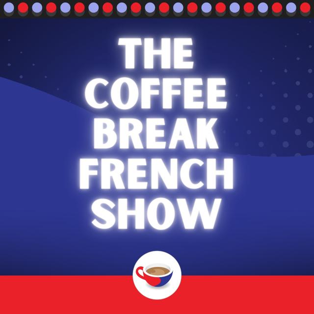 ‘Jour’ and ‘journée’, ‘soir’ and ‘soirée’ - What's the difference? | The Coffee Break French Show 1.05 - podcast episode cover