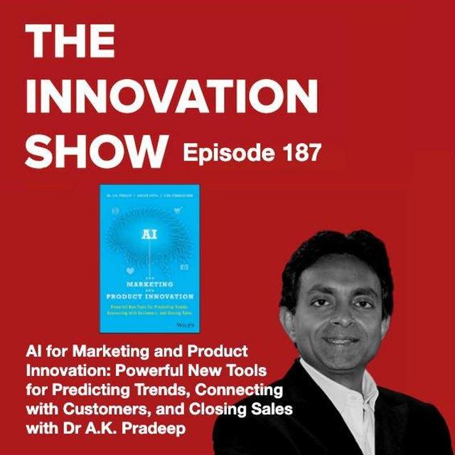 AI for Marketing and Product Innovation with Dr A.K. Pradeep - podcast episode cover