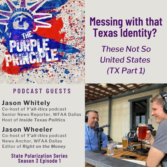 Messing with that Texas Identity? These Not So United States (TX Part 1) - podcast episode cover