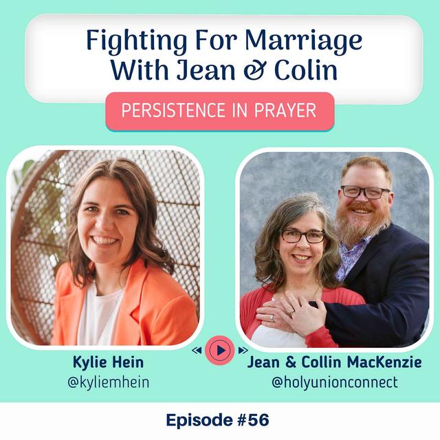 #56 Fighting For Marriage With Jean & Colin MacKenzie - podcast episode cover