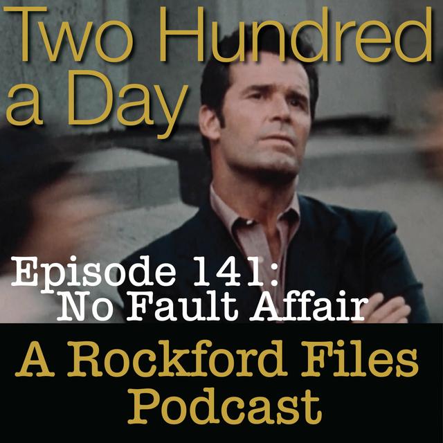 Episode 141: No Fault Affair - podcast episode cover
