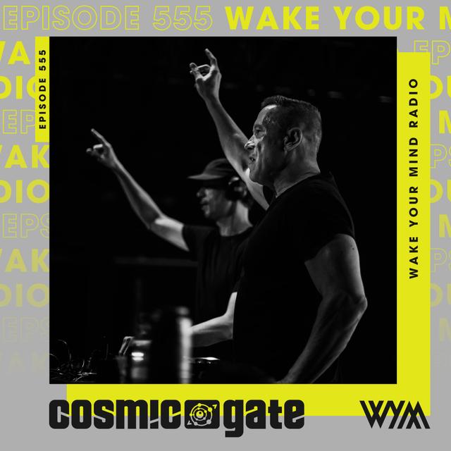 Cosmic Gate - WYM Radio 555 - podcast episode cover