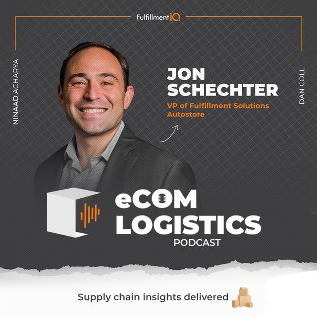 Essential Automation Strategies: AutoStore's Jon Schechter on WMS and ASRS Integration at Modex 2024 - podcast episode cover