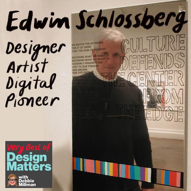 Best of Design Matters: Edwin Schlossberg - podcast episode cover