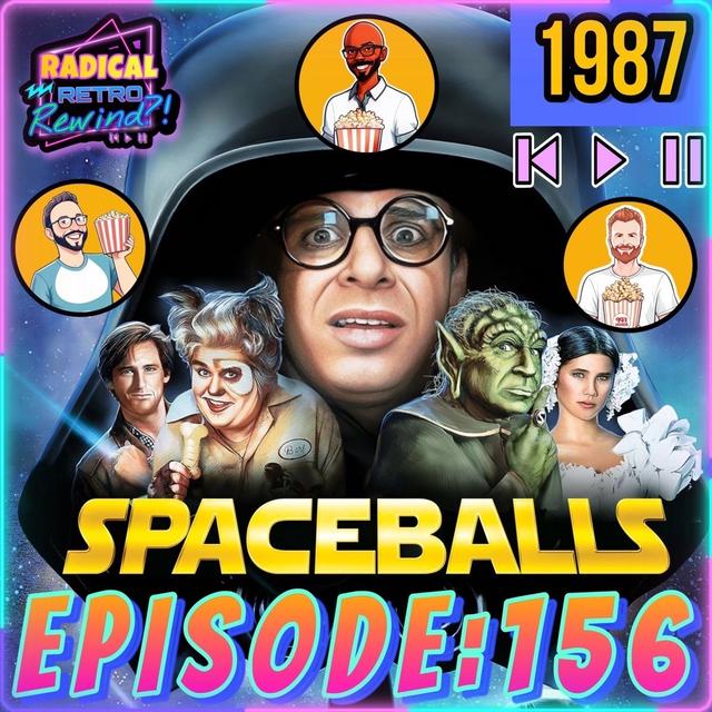 Episode 156: "Spaceballs" (1987) - podcast episode cover