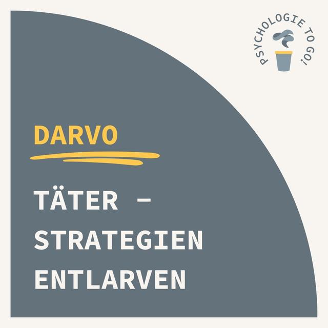 DARVO: Täterstrategien entlarven - podcast episode cover