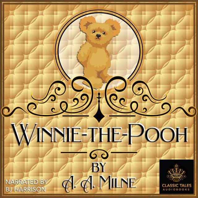 Ep. 767, Winnie-the-Pooh, Part 2 of 4, by A. A. Milne - podcast episode cover
