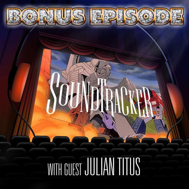 UNLOCKED BONUS EPISODE! The Transformers: The Movie (with Julian Titus of Nerds Without Pants) - podcast episode cover