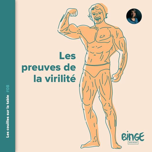 Les preuves de la virilité - podcast episode cover