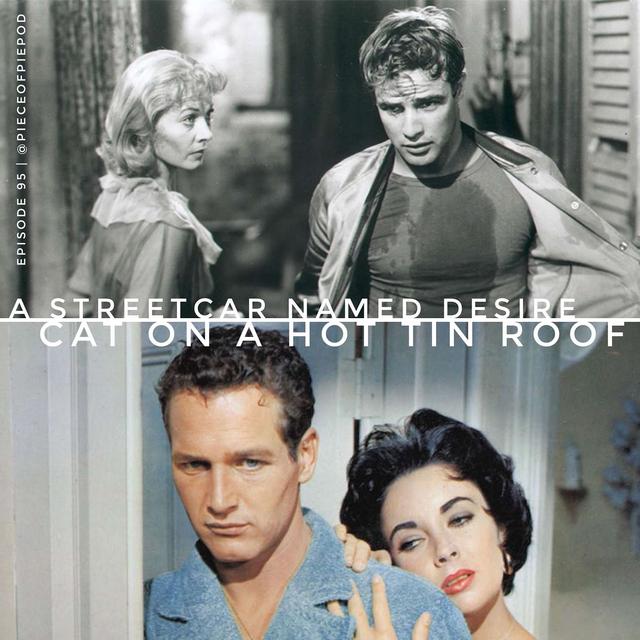 A Streetcar Named Desire & Cat on a Hot Tin Roof - podcast episode cover