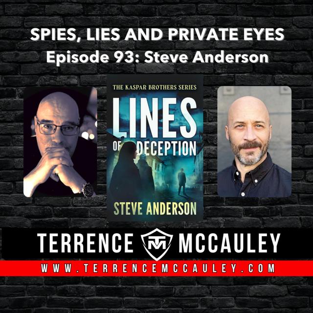 Steve Anderson and the newest Kaspar Brothers novel - LINES OF DECEPTION - podcast episode cover