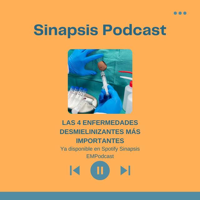 Las 4 enfermedades desmielinizantes más importantes - podcast episode cover