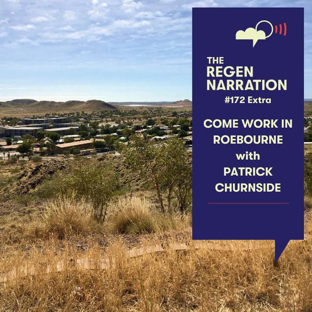 172 Extra. Come Work in Roebourne: Some candid off the record yarning & an invitation - podcast episode cover