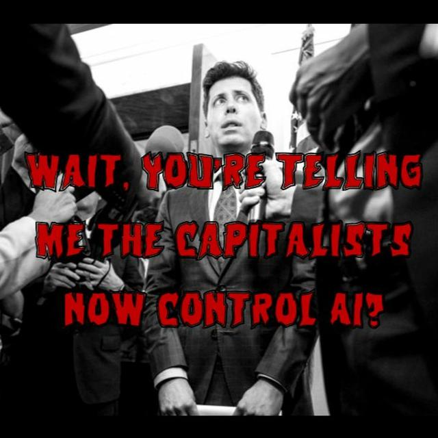 300. Wait, You’re Telling Me the Capitalists Now Control AI? - podcast episode cover
