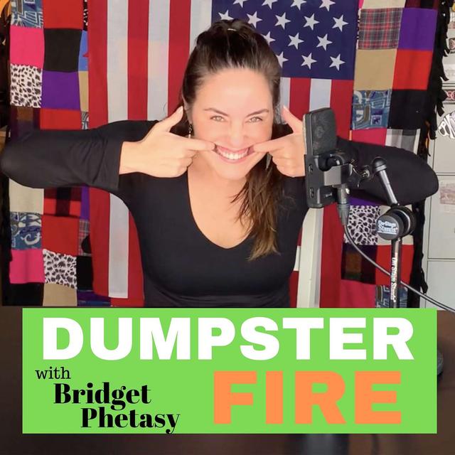 Dumpster Fire 7 - Reality is Parody in the Age of Phetasy - podcast episode cover