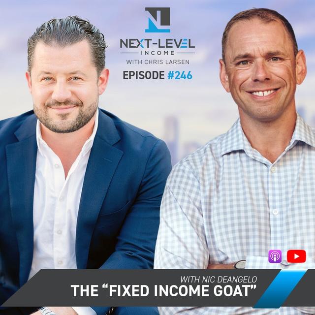 Ep 246: The “Fixed Income GOAT” with Nic DeAngelo - podcast episode cover