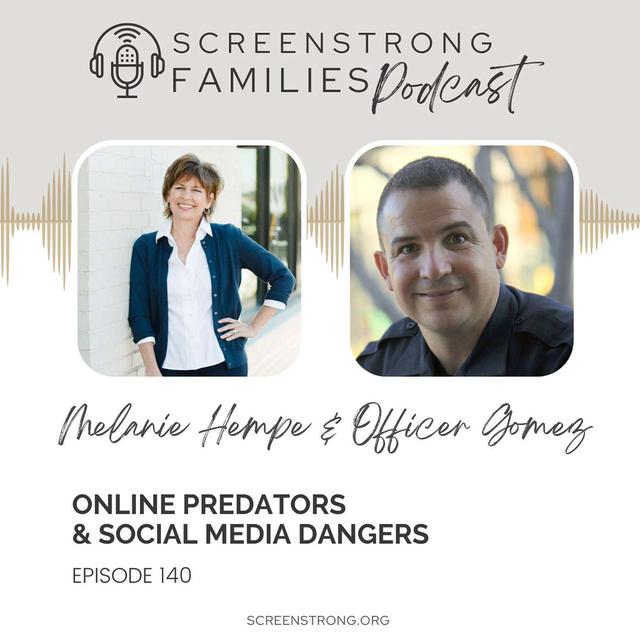 Online Predators & Social Media Dangers with Officer Gomez (#140) - podcast episode cover