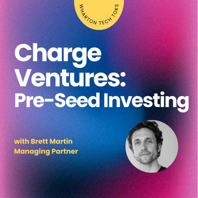 Charge Ventures - Investing at Pre-seed and Serial Entrepreneurship - podcast episode cover