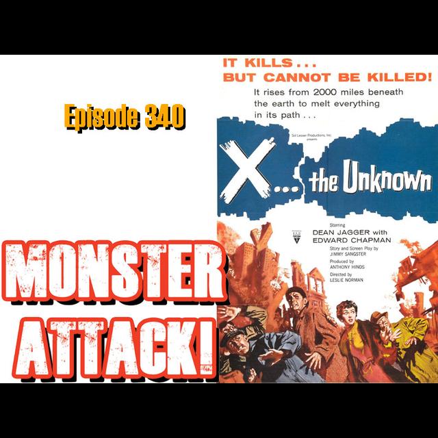X The Unknown (Revisited)| Episode 340 - podcast episode cover