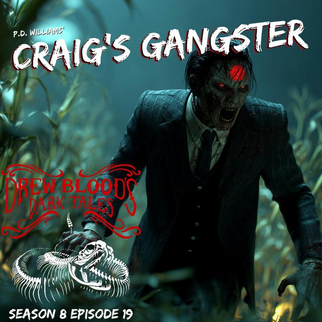 S8E19 - "Craig's Gangster" - Drew Blood - podcast episode cover