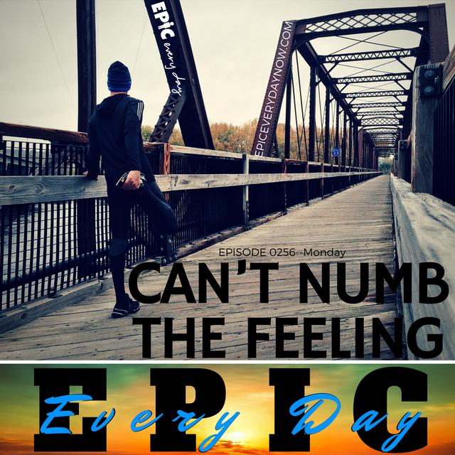 Can’t Numb the Feeling - podcast episode cover