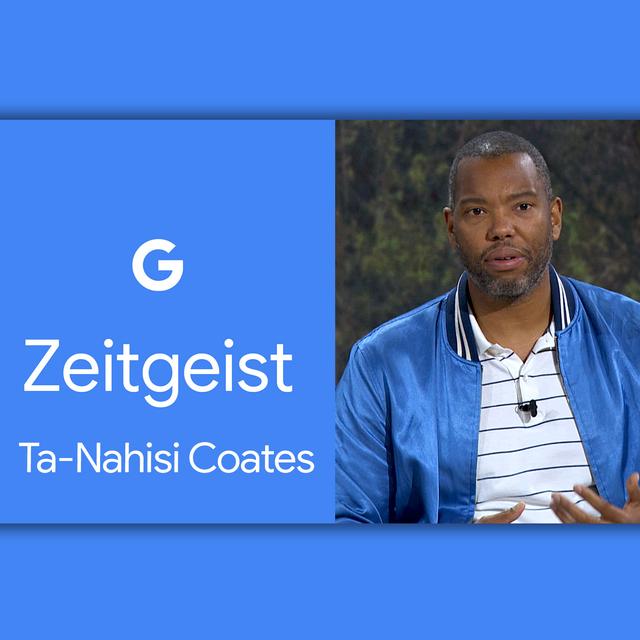 Ta-Nahisi Coates: "People Were Not Slaves, They Were Enslaved" | Zeitgeist 2019 - podcast episode cover