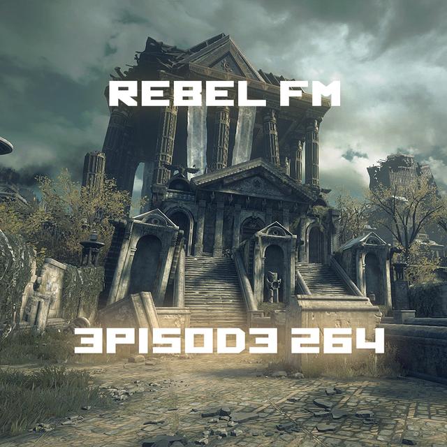 Rebel FM Episode 264 - - podcast episode cover