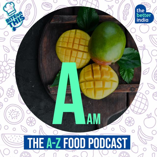 Bite On This - Aam! - podcast episode cover
