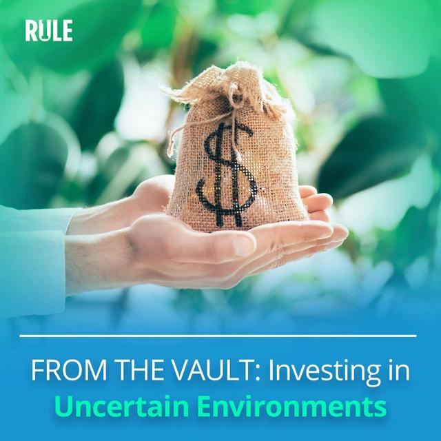 486- FROM THE VAULT: Investing in Uncertain Environments - podcast episode cover